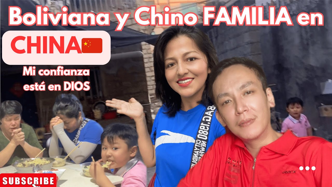 Boliviana y Chino Familia en CHINA , mi confianza está en Dios.