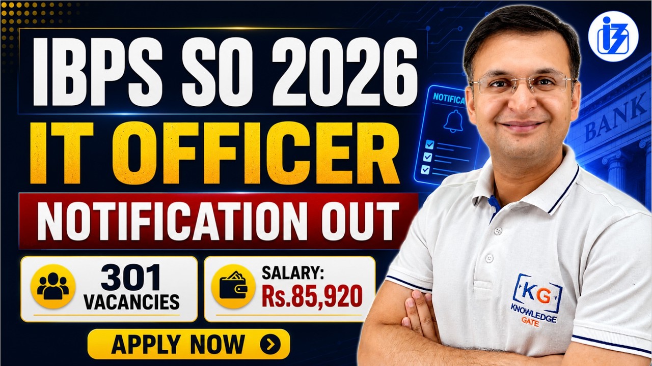IBPS SO IT Officer 2026 Notification Out | 301 Vacancies, Eligibility, Salary & Syllabus