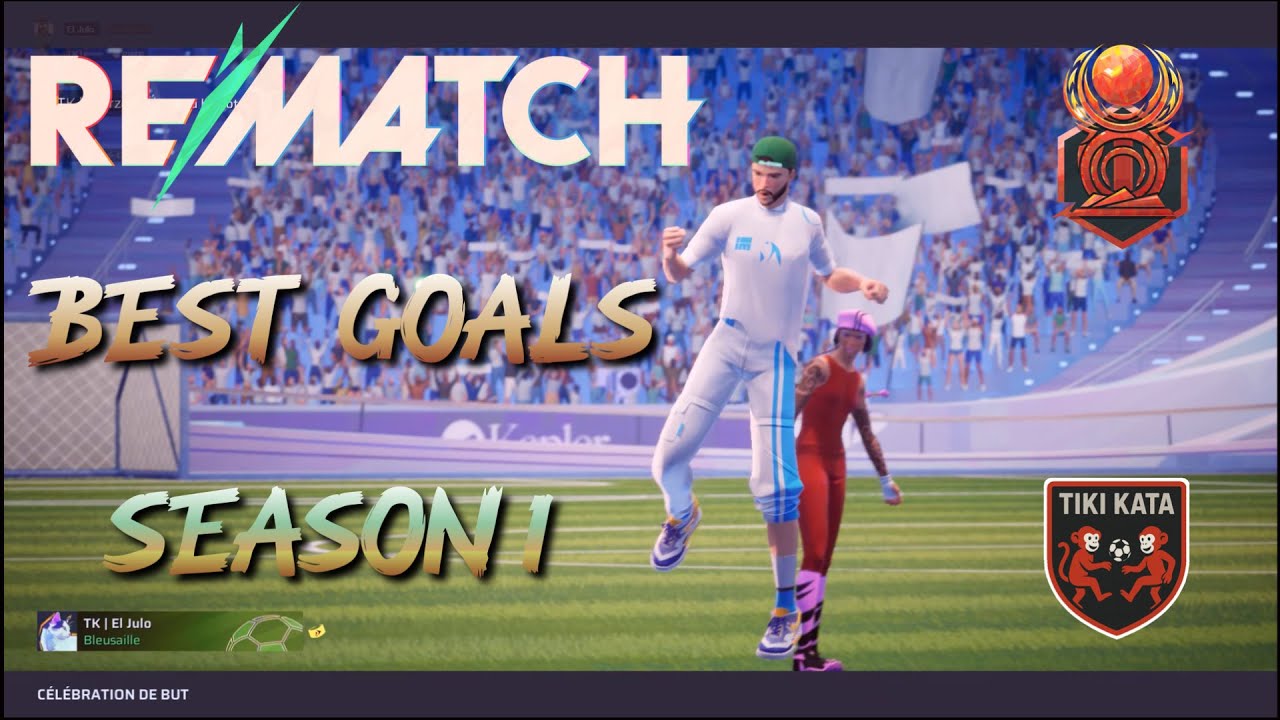 REMATCH | Season 1 ELITE Best Goals
