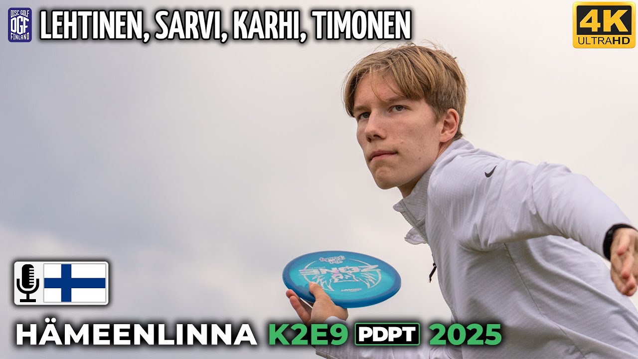 Hämeenlinna K2E9 Pro Tour 2025 | Lauri Lehtinen, Justus Sarvi, Aapo Karhi, Juuso Timonen | PDPT