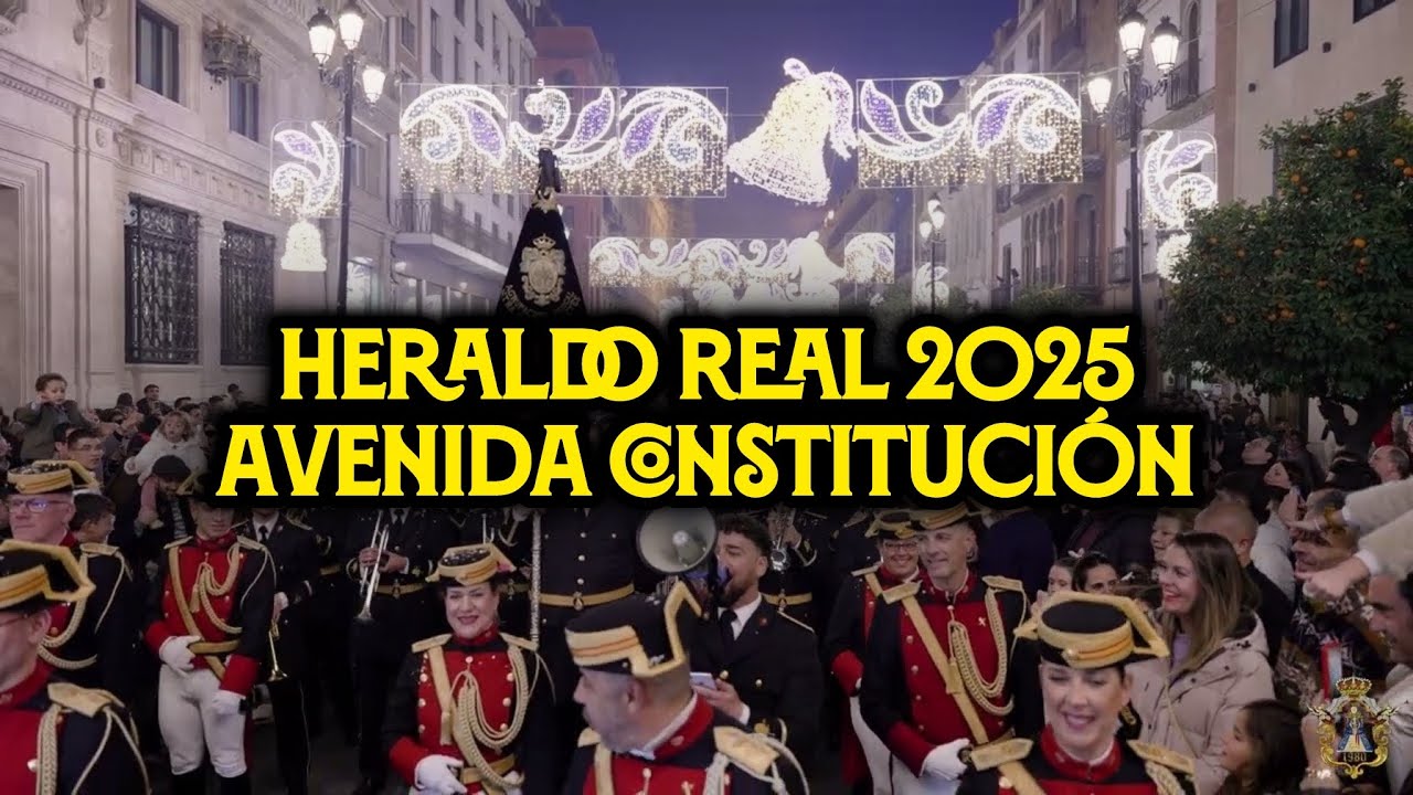 [4K] HERALDO REAL 2025 | AVENIDA CONSTITUCIÓN |Desde Triana | Virgen de los Reyes