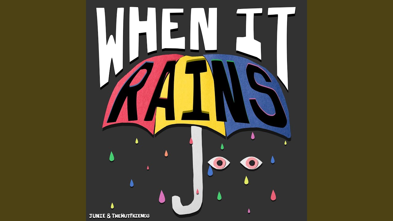 When It Rains