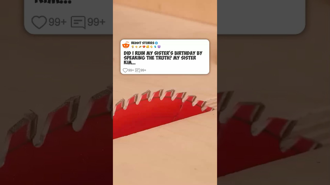 Я испортила день рождения своей сестре? #reddit