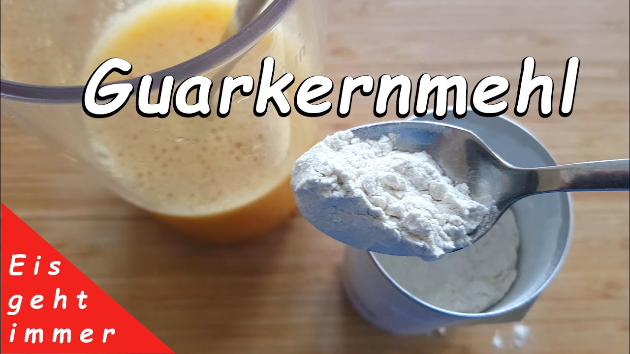 Guarkernmehl - Was ist es und was kann man damit machen