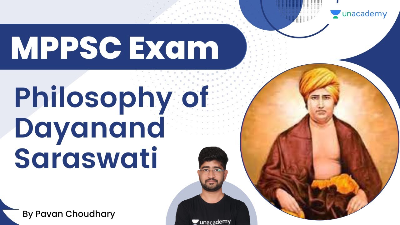 Philosophy of Dayanand Saraswati | MPPSC Mains Paper 4 | Pavan Choudhary | Unacademy- MPPSC & VYAPAM