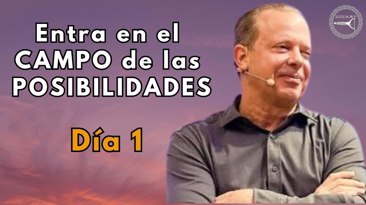Meditación Joe Dispenza Día 1 Tú nueva Realidad