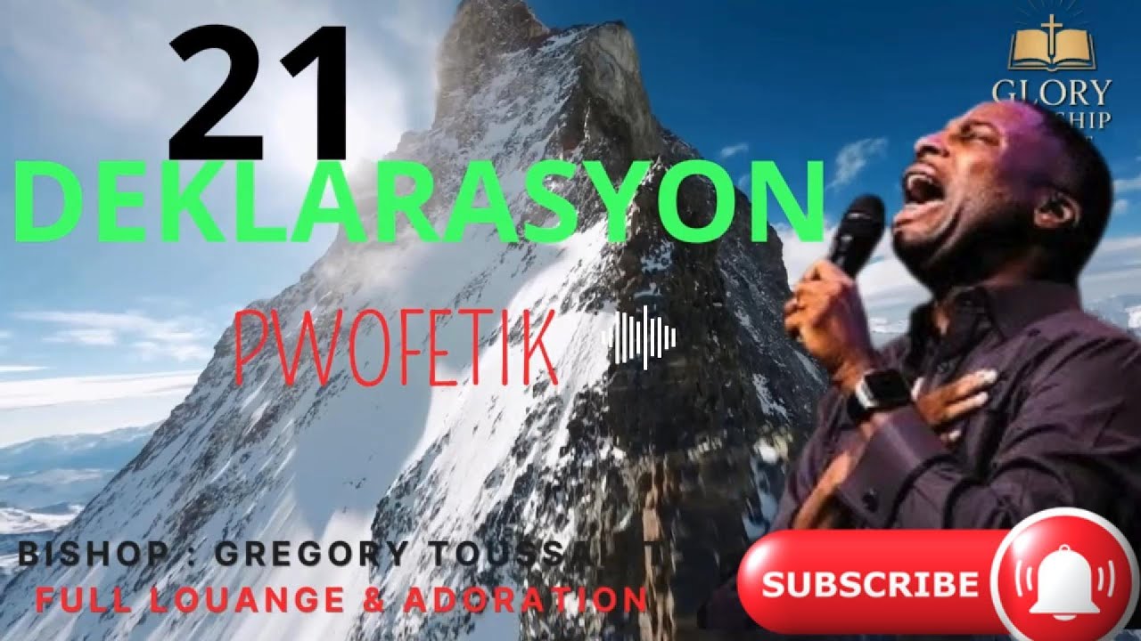 Mwen Deklare kelke Swa Prizon Ou Ladan l Soti Ladan l San Pèdi tan 21 DEKLARASYON PWOFETIK GREGORY T