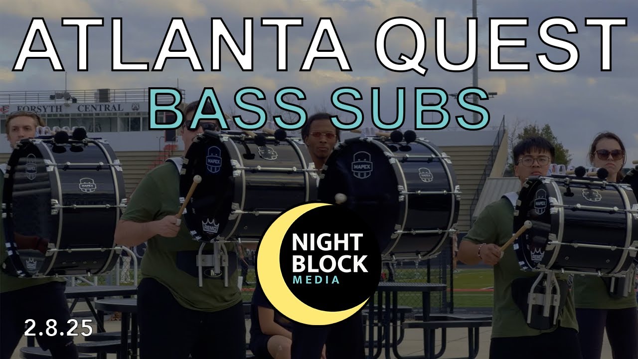Atlanta Quest || Bass Subs || 2.8.25