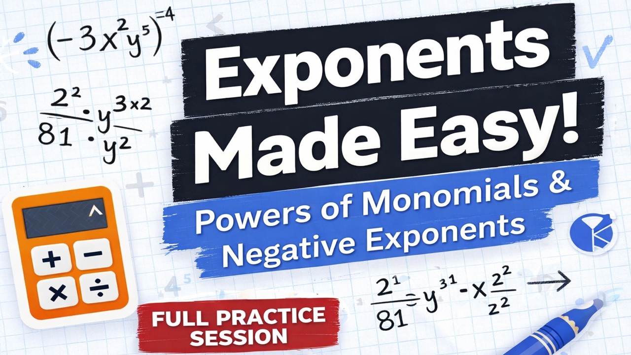 Exponents Made Easy | Powers of Monomials & Negative Exponents (Full Practice Session)