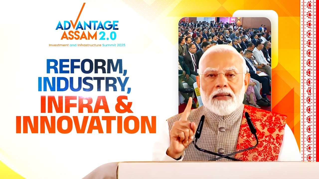 Assam is emerging as India’s gateway to Southeast Asia: PM Modi