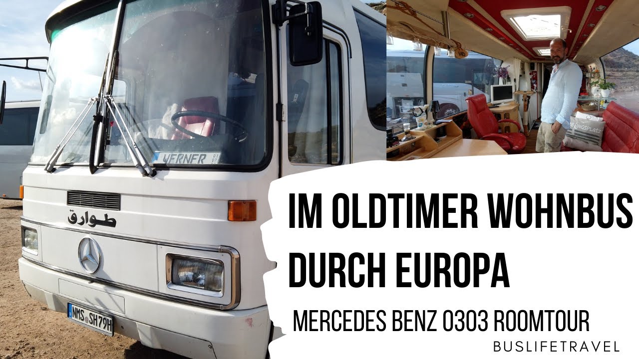 Im Wohnbus durch Europa || Mercedes Benz O303 Oldtimer Wohnbus Roomtour