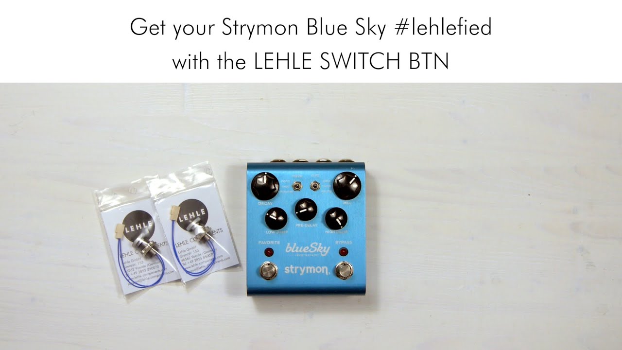 Strymon Blue Sky Foot Switch Replacement Solderless