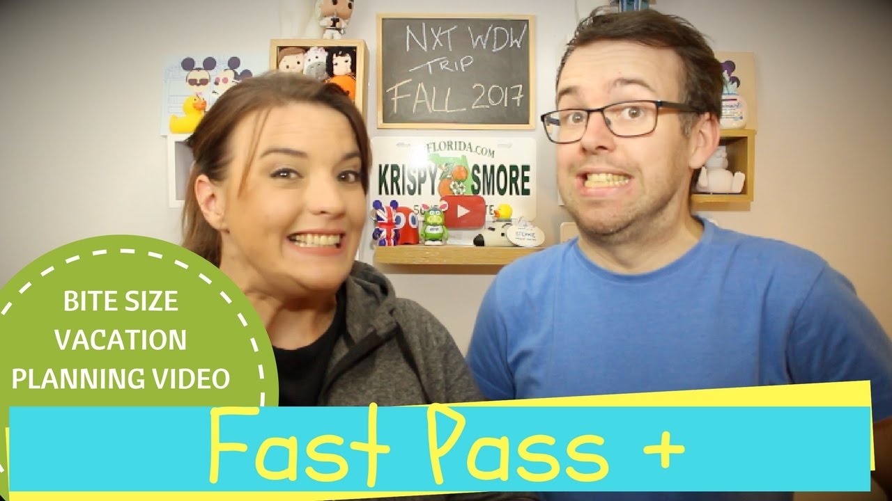 FAST PASS PLUS | BITESIZE VACATION PLANNING VIDEO | KRISPYSMORE | 2017