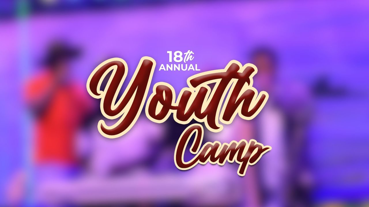 18TH ANNUAL YOUTH CAMP | APOSTLE JOHN BUNJO | 06-01-2026
