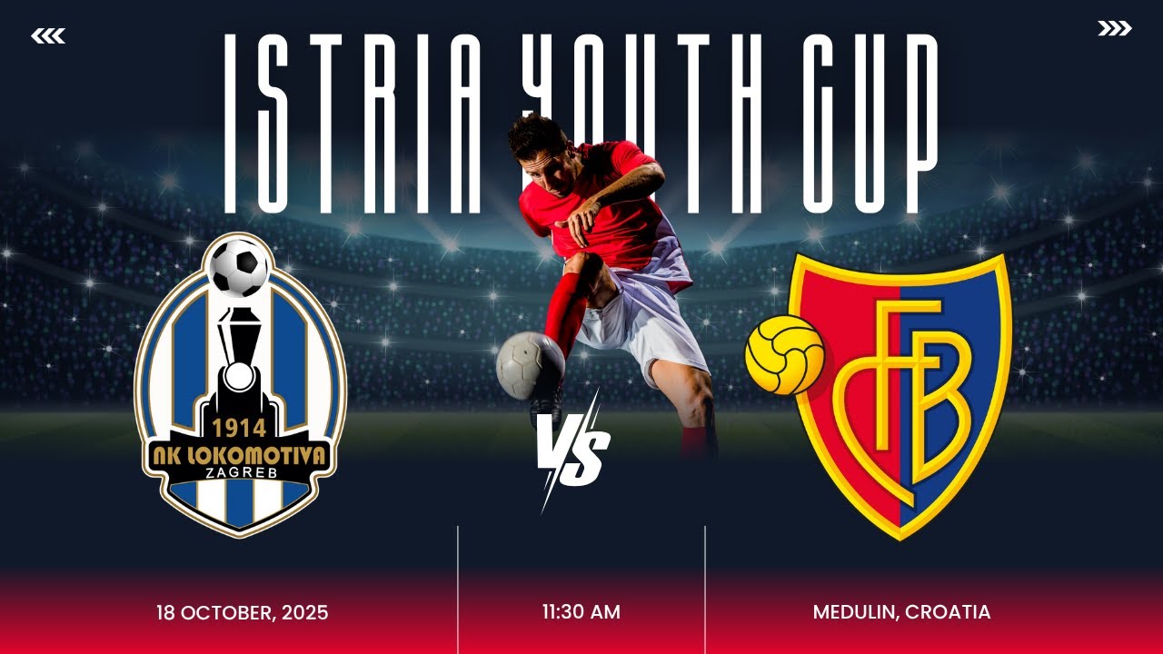 Prijenos uživo: NK LOKOMOTIVA ZAGREB – FC BASEL 1893 | Istria Youth Cup