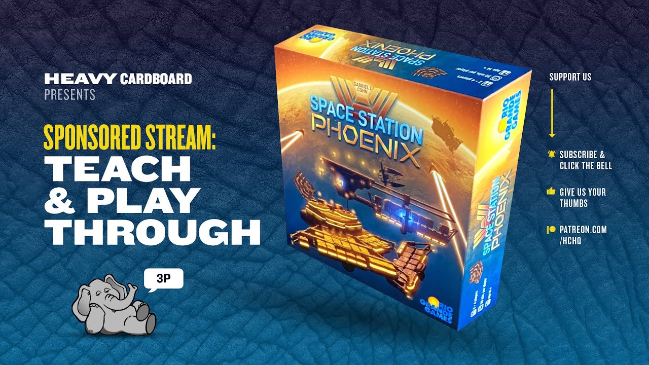 Space Station Phoenix - 3p Teaching & Play-through by Heavy Cardboard