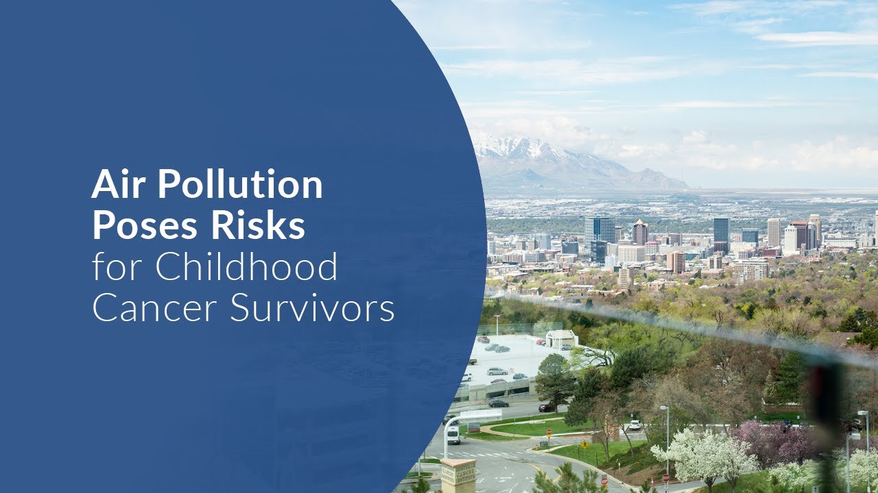 Air Pollution Poses Risks for Childhood Cancer Survivors