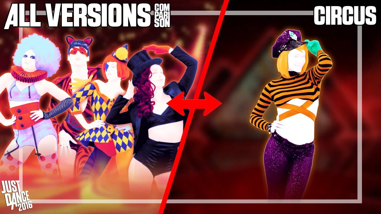 JUST DANCE COMPARISON - CIRCUS | CLASSIC X EXTREME