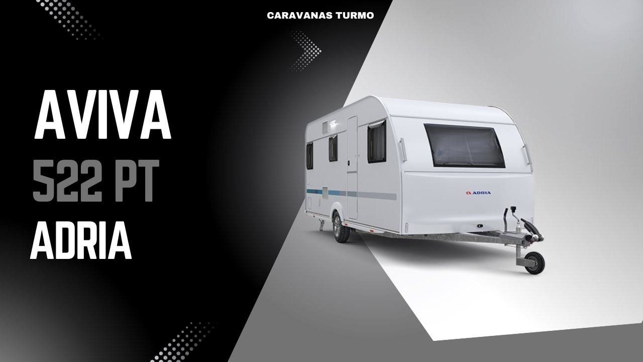 Caravana Aviva 522PT - Caravanas Turmo