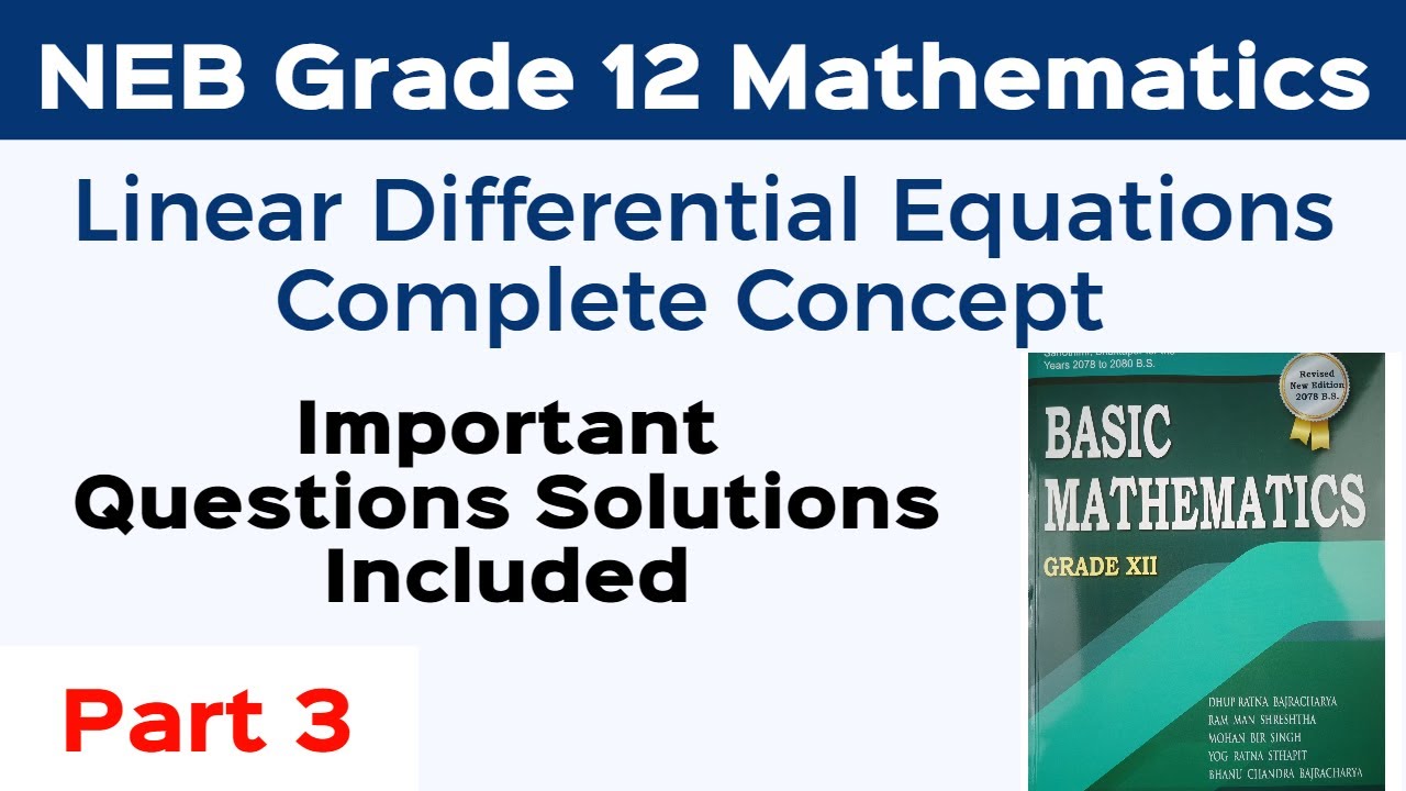 Linear Differential Equations | NEB Grade 12 Maths | Complete Concept | Sajha Notes