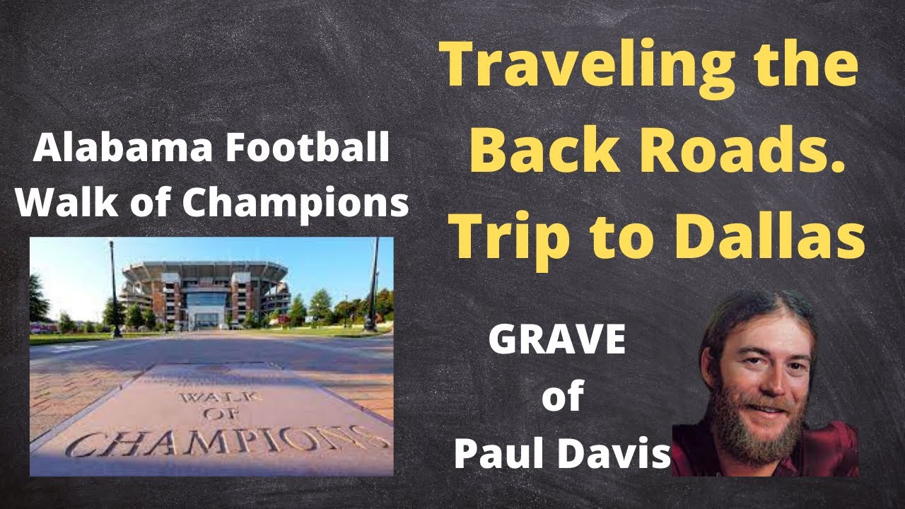 Trip to Dallas Day 1. Grave of Paul Davis and Alabama Football Walk of Champions.