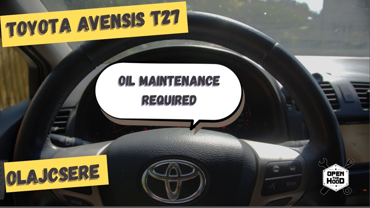 Olajcsere házilag | Toyota Avensis T27