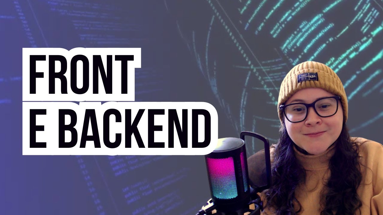 FRONTEND E BACKEND - Desenvolvimento Web do Zero