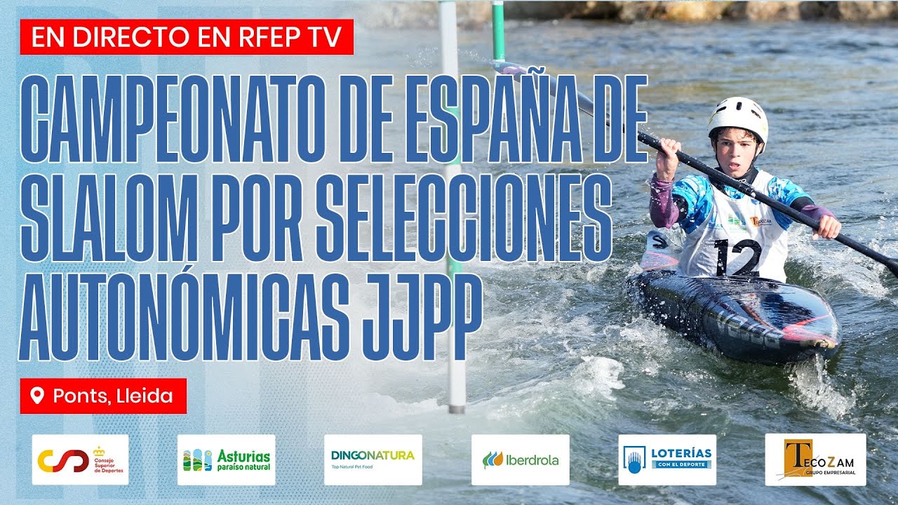 🚨 DIRECTO 🚨 CAMPEONATO DE ESPAÑA DE SLALOM POR SELECCIONES AUTONÓMICAS JJPP