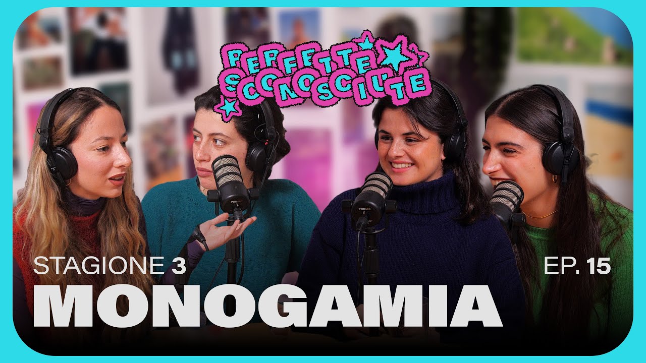 Monogamia // PERFETTE SCONOSCIUTE