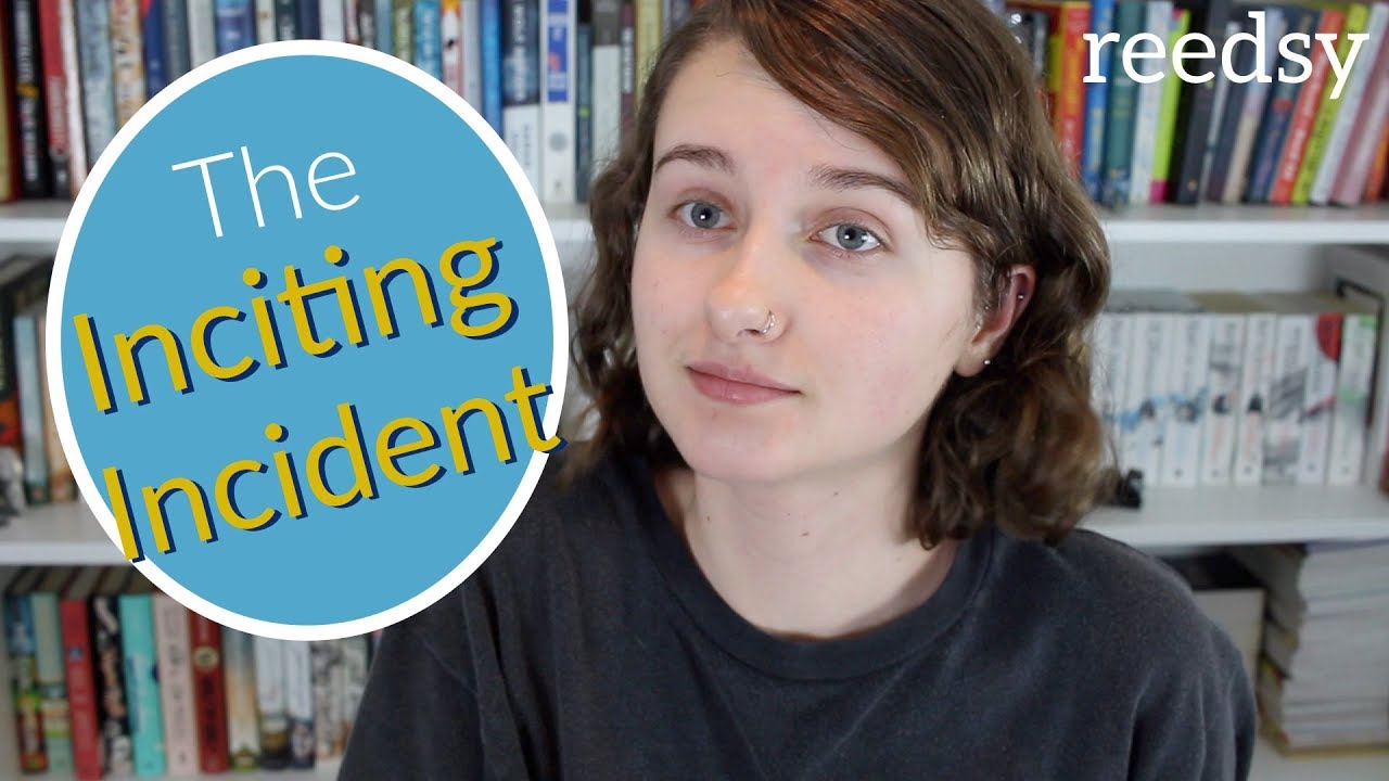 Writing the Inciting Incident