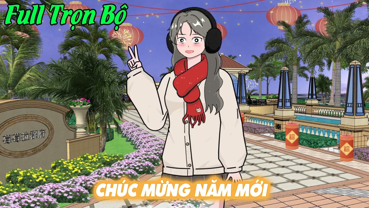 [Full Version] CHÚC MỪNG NĂM MỚI PHIÊN BẢN TÍCH TRỮ ĐẦY ĐỦ ĐỒ TẾT KIÊM CHỐNG TẬN THẾ | Tiểu Manh Sub
