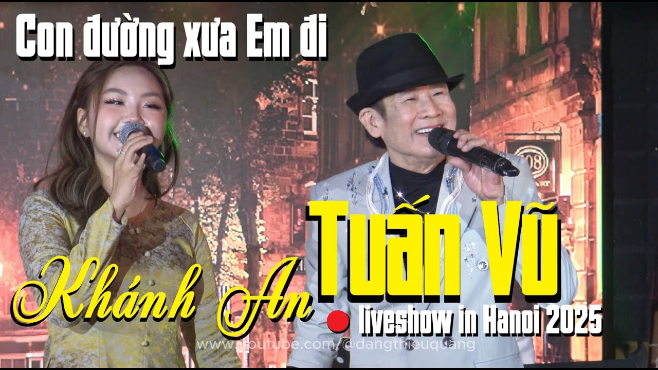 ❤️ Con Đường Xưa Em Đi - Tuấn Vũ & Khánh An - mới nhất hay nhất 2025