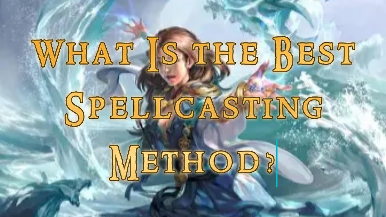 Verbal, Gestures, Or Written: What Is The Best Way To Cast A Spell?