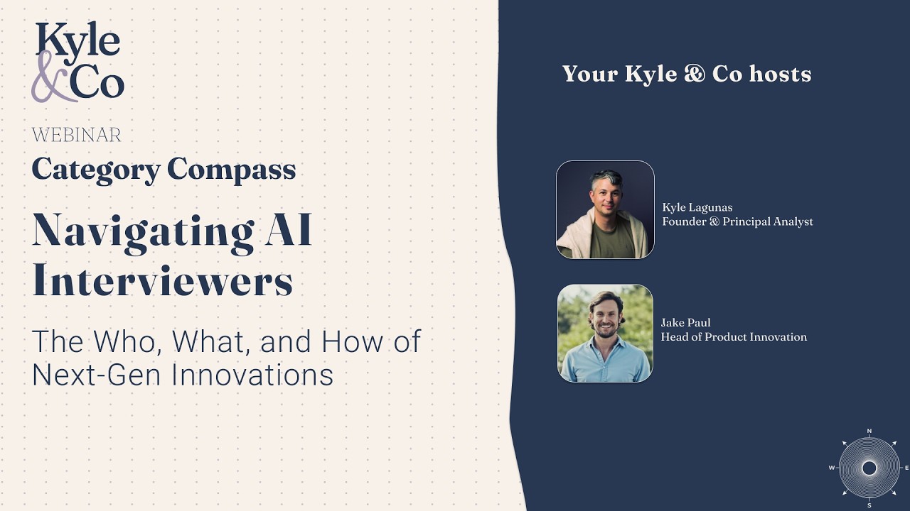 Navigating AI Interviewers | Category Compass Webinar | Kyle & Co