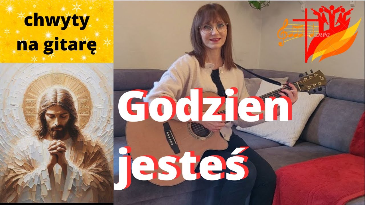 Godzien jesteś - chwyt + tekst - Piosenki religijne z gitarą - Marzena Palka - na adorację