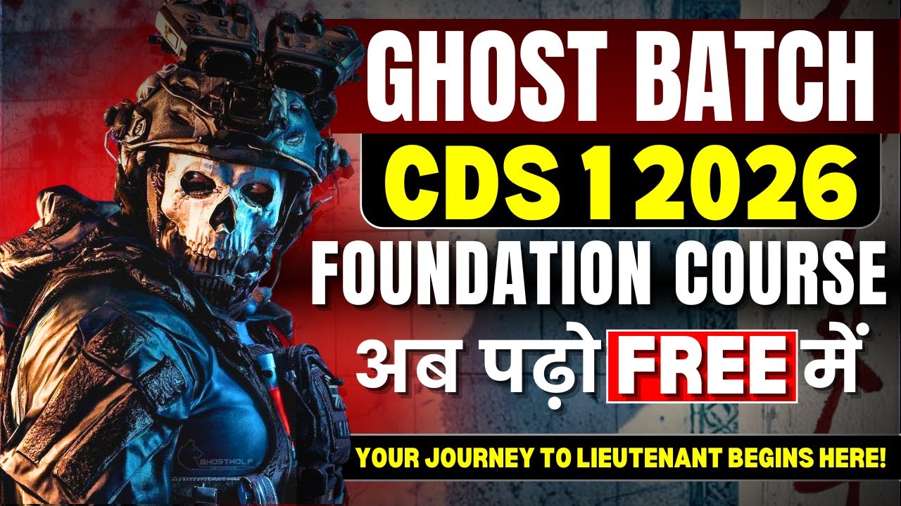 CDS 2026 Full Preparation for FREE | New 6-Month Foundation Course