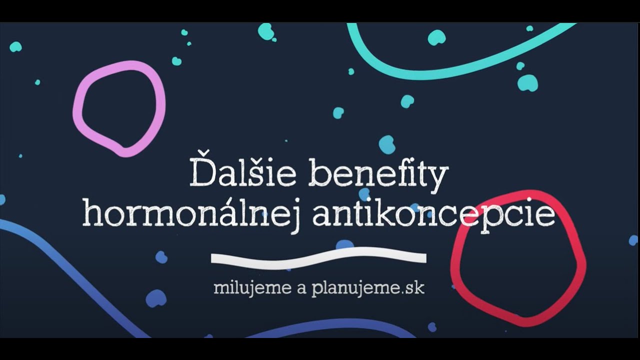 Zdravotné a estetické výhody hormonálnej antikoncepcie