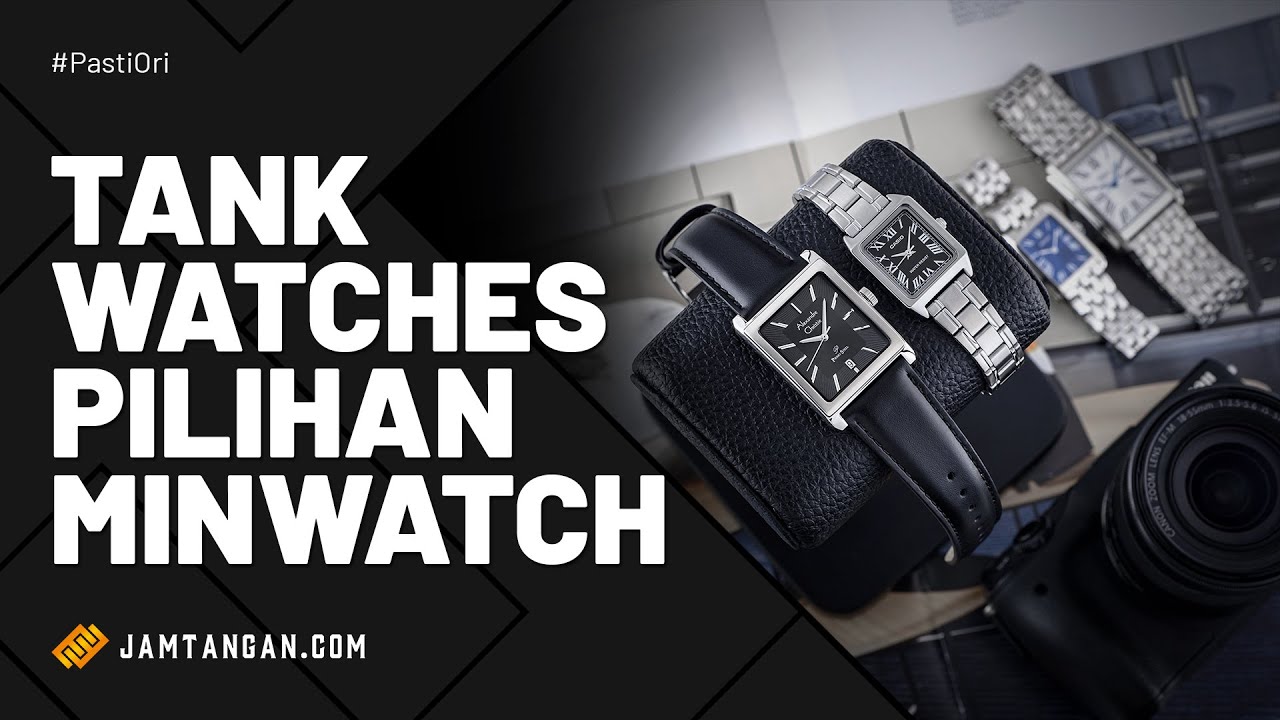ALTERNATIF CARTIER TANK! Rekomendasi Tank Watches Harga Nendang