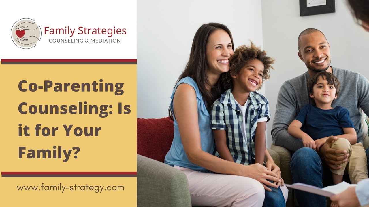 Co-Parenting Counseling: Is it for Your Family?