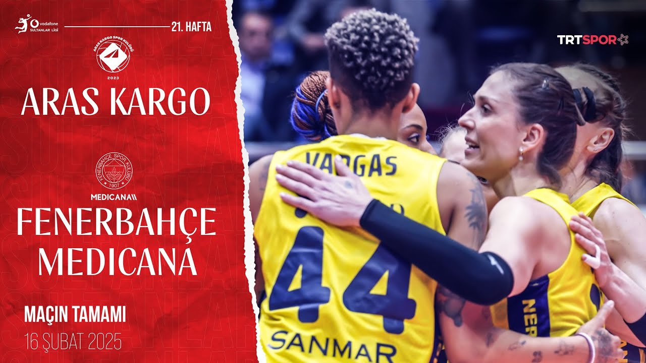 Maçın Tamamı | Aras Kargo - Fenerbahçe Medicana "Vodafone Sultanlar Ligi"
