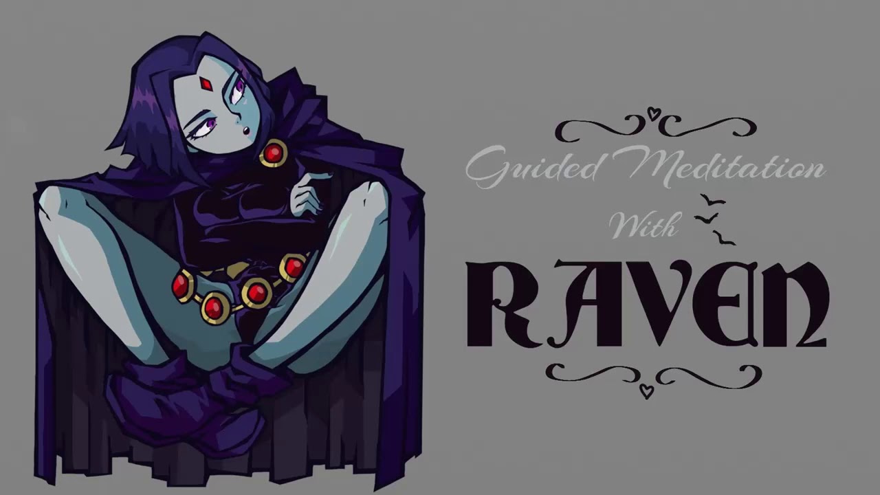 ✶ Guided Meditation with Raven ✶ Teen Titans ASMR Roleplay (Soft Spoken/Whispered)