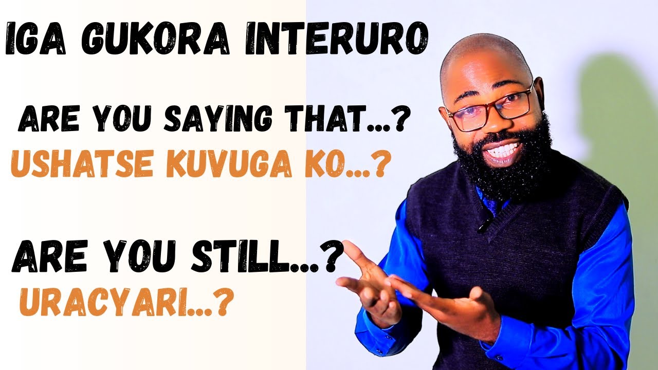 L647: Vuga Icyongereza vuba kandi neza, menya gukora Interuro z'Icyongereza