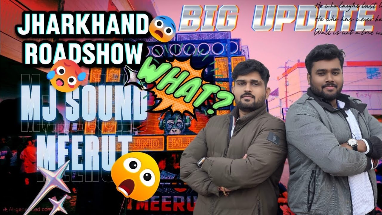 JHARAKHAND ME HOGA BADA ROAD SHOW MJ SOUND FIRST TIME  SARZEN, SHASHI, PANKAJ DJ  KA HOMETOWN ? 