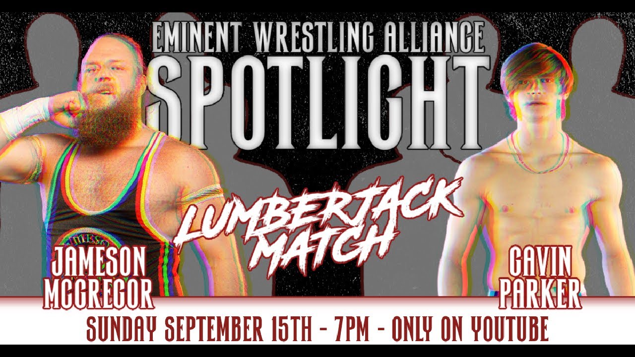 EWA SPOTLIGHT | Gavin Parker vs Jameson McGregor | Lumberjack Match