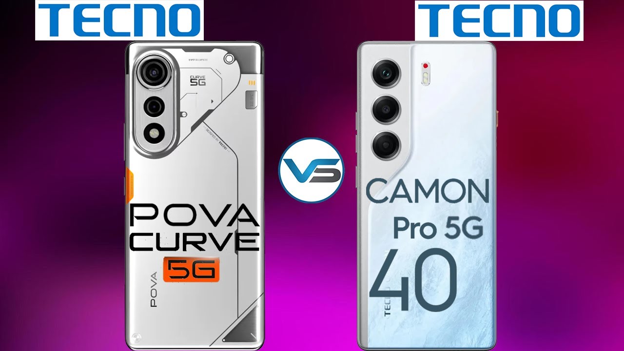 Tecno Pova Curve 5G VS Tecno Camon 40 Pro 5G | Tecno Camon 40 Pro 5G VS Tecno Pova Curve 5G