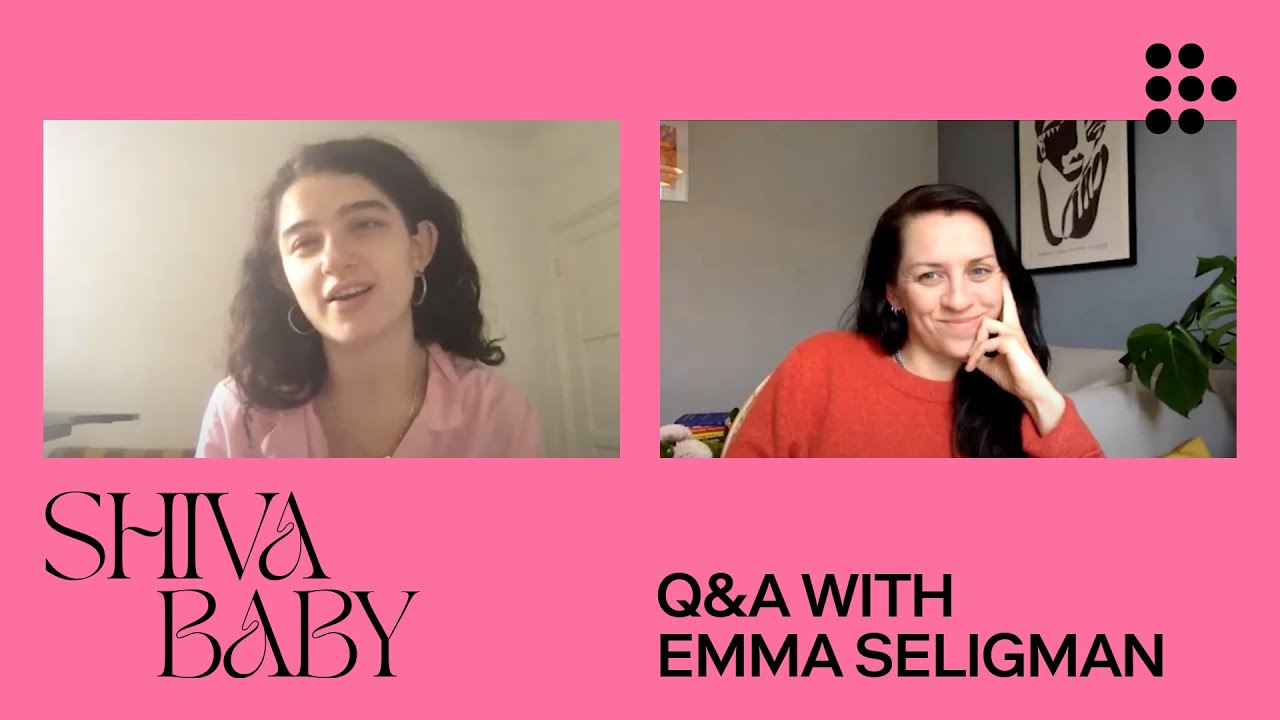 SHIVA BABY | In Conversation with Emma Seligman | MUBI