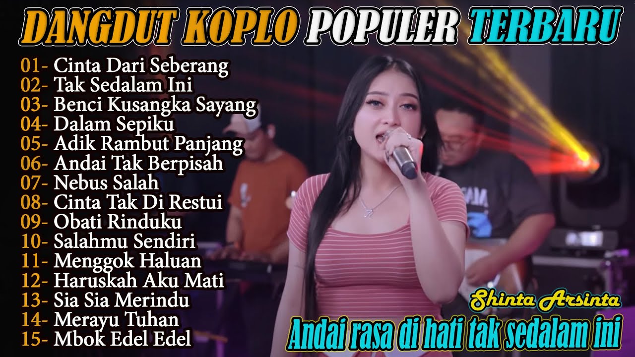 KU PANDANG PANDANG ADIK DARI SEBERANG, TAK SEDALAM INI - Shinta Arsinta DANGDUT FULL ALBUM fyp 2025!