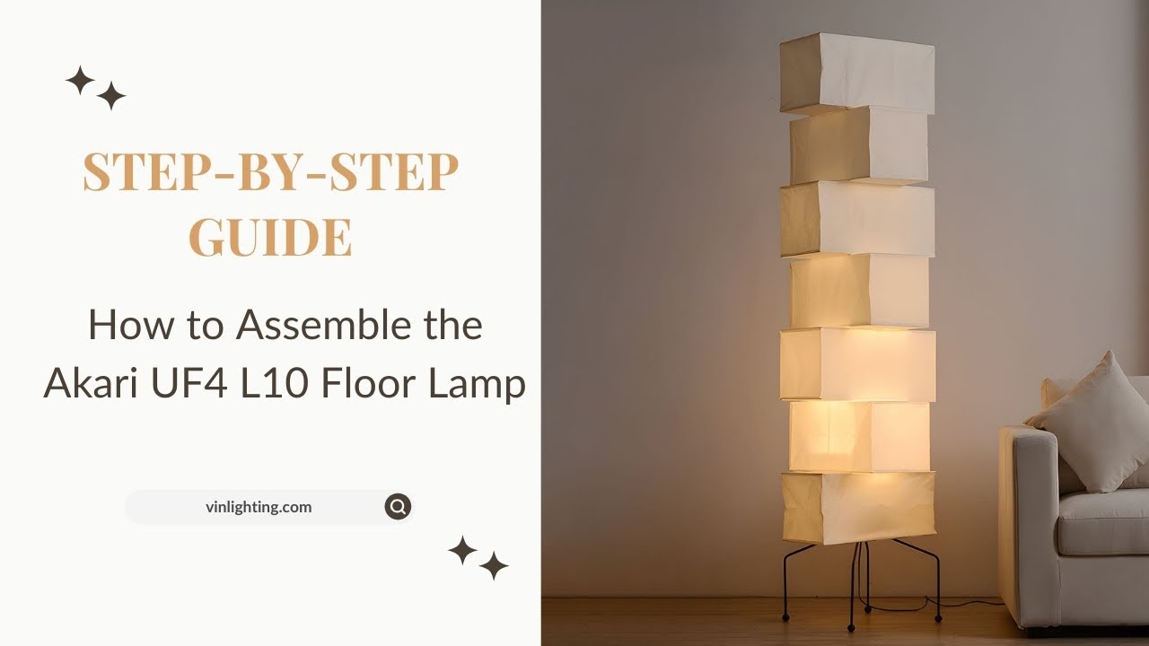 How to Assemble the Akari UF4 L10 Floor Lamp | Step-by-Step Guide