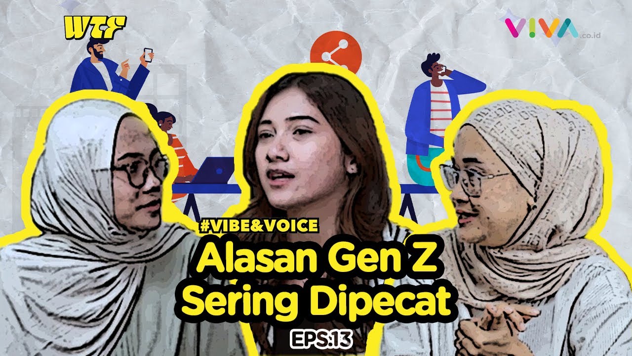 Gen Z Sering Dipecat ! | Vibe & Voice