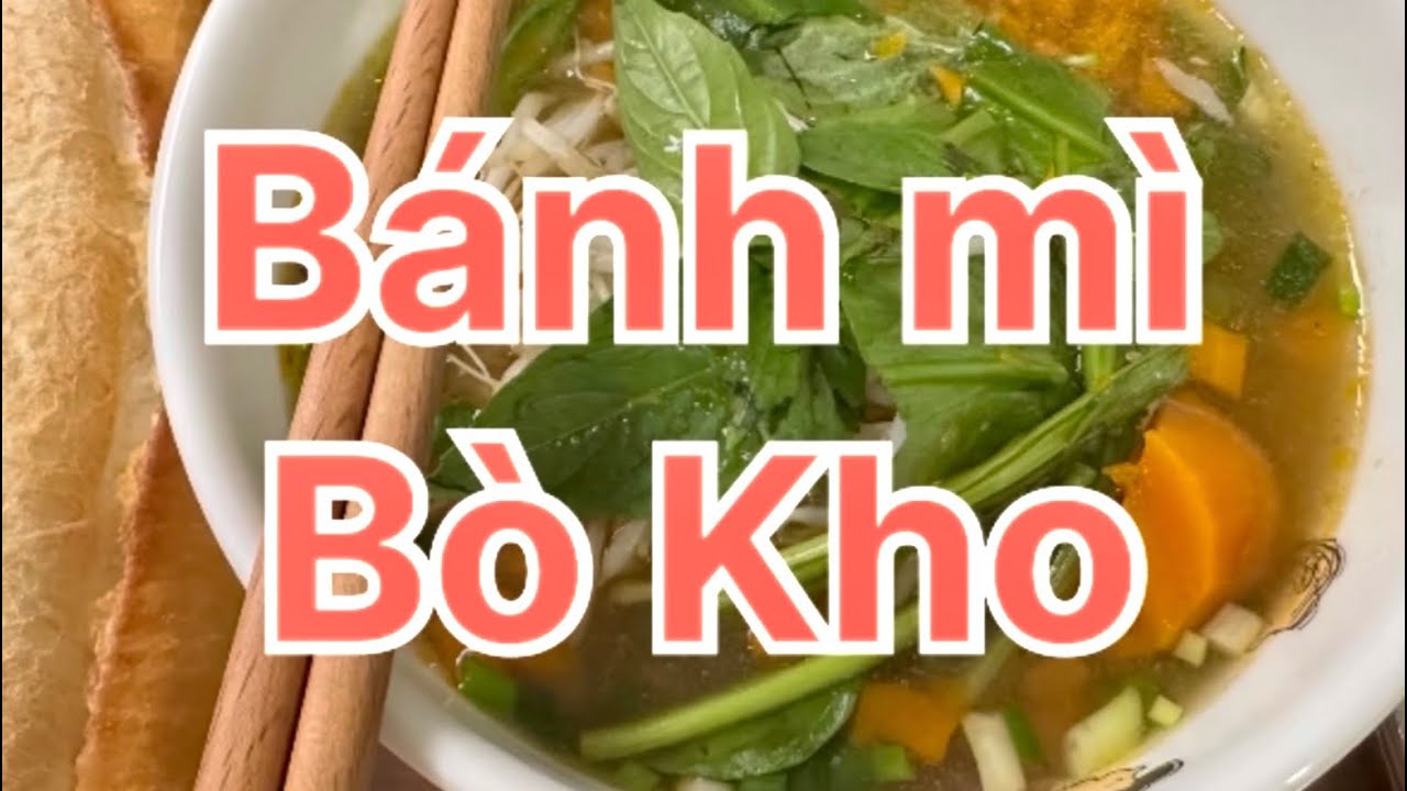 Series Mỗi ngày ăn gì!!?? Bánh mì bò kho